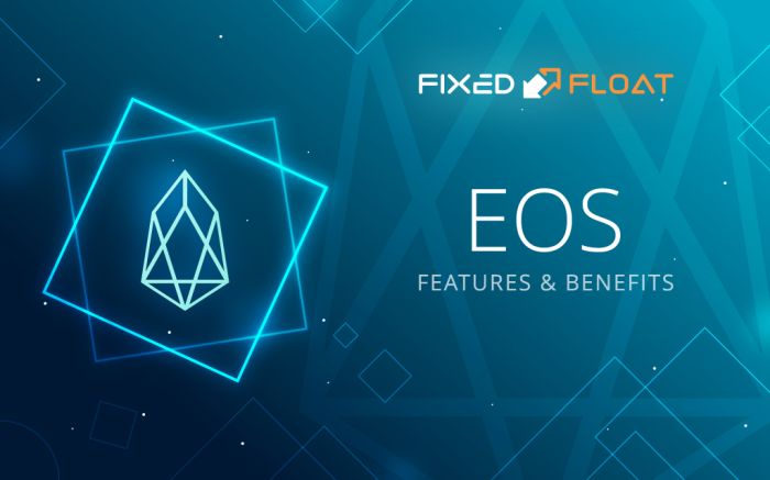 EOS. Features and Benefits