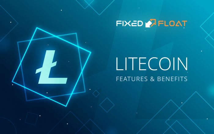 Litecoin. Features and Benefits