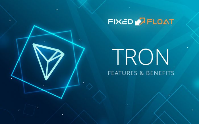Tron. Features and Benefits