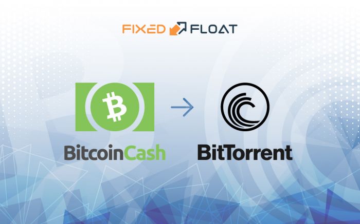 Exchange Bitcoin Cash to BitTorrent