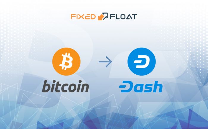 Échangez Bitcoin en Dash