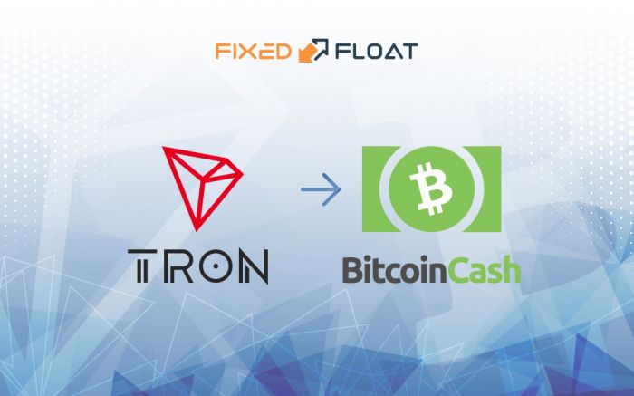 Exchange Tron to Bitcoin Cash