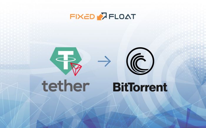 Exchange USDT (TRC-20) to BitTorrent