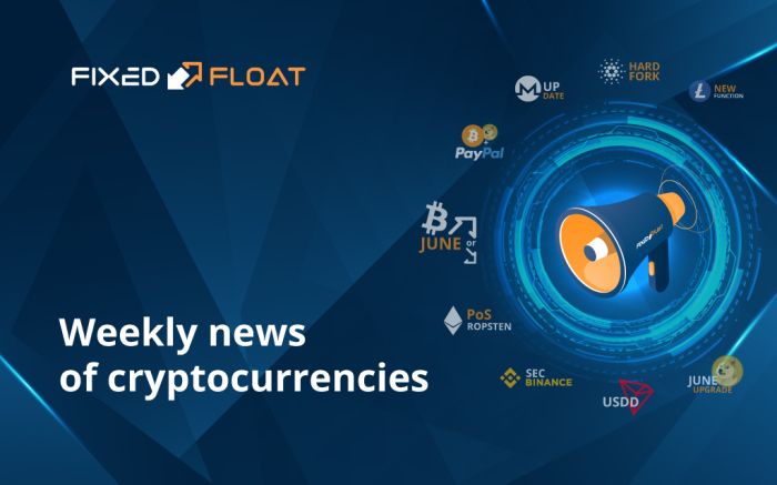 News of cryptocurrencies of the 1st week of June 2022