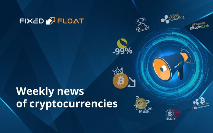 News of cryptocurrencies of the 2nd week of May 2022